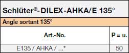 Schlüter®-DILEX-AHKA/E 135°