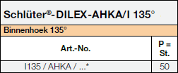 Schlüter®-DILEX-AHKA/I 135°