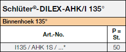 Schlüter®-DILEX-AHK/I 135°